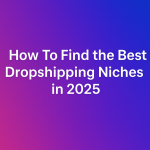 How To Find the Best Dropshipping Niches in India (2025 Guide)